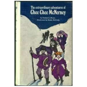  the extraordinary adventures of chee chee mcnerney: evelyn 