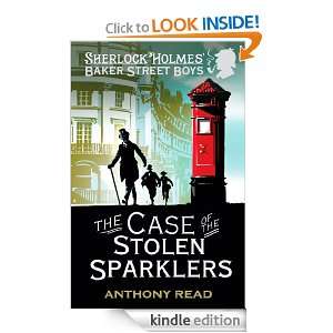 The Baker Street Boys The Case of the Stolen Sparklers Anthony Read 