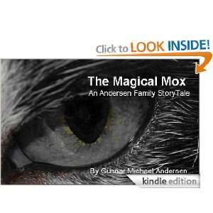 The Magical Mox Gunnar Andersen  Kindle Store