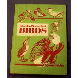  The Golden Picture Book of Birds over 90 Different Birds 