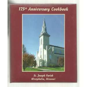   St Joseph Parish Westphalia, Missouri Cookbook Committee Books