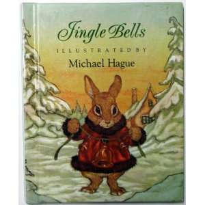  Jingle Bells (9781870817622) Michael (Illustrator) Hague Books
