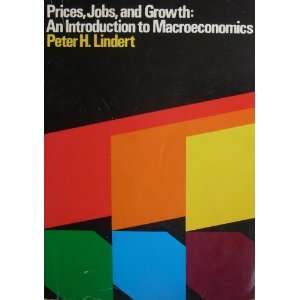   , and Growth an Introduction to Macroeconomics peter lindert Books