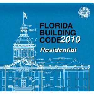  2010 Florida Building Code   Residential (9781609831882 