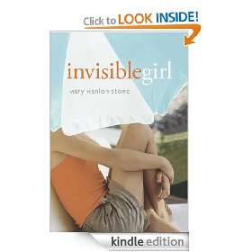 Invisible Girl Mary Hanlon Stone  Kindle Store