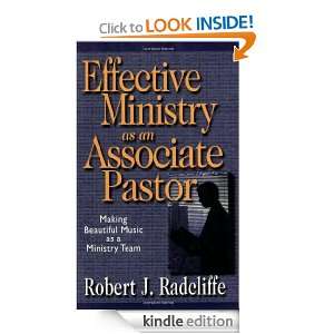Effective Ministry as an Associate Pastor Making Beautiful Music as a 