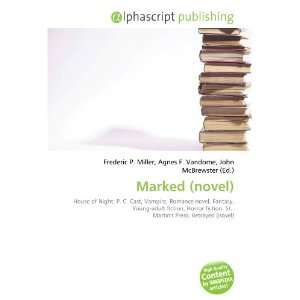  Marked (novel) (9786132837356) Books