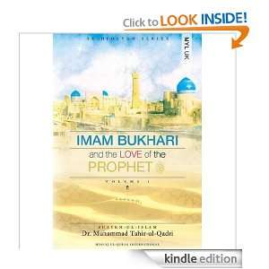 Imam Bukhari and the Love of the Prophet Muhammad Tahir ul Qadri 