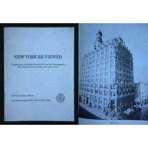 NEW YORK RE VIEWED  NINETEENTH AND EARLY TWENTIETH CENTURY PHOTOGRAPHS 
