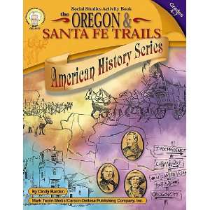  The Oregon and Santa Fe Trails, Grades 4   7 (American History 