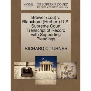 Brewer (Lou) v. Blanchard (Herbert) U.S. Supreme Court Transcript of 