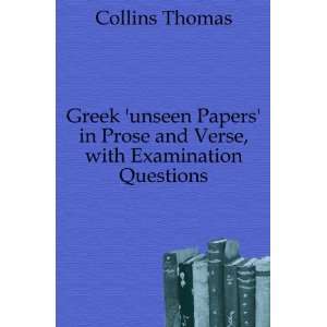  Greek unseen Papers in Prose and Verse, with Examination 