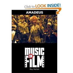  Amadeus Music on Film (9780879103811) Ray Morton Books