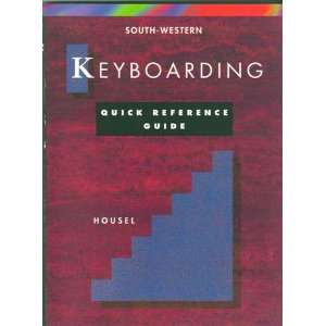  Keyboarding Quick Reference Guide (9780538629119) Debbie 