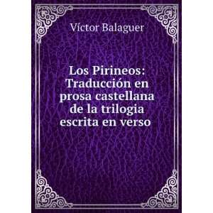  Los Pirineos TraducciÃ³n en prosa castellana de la 