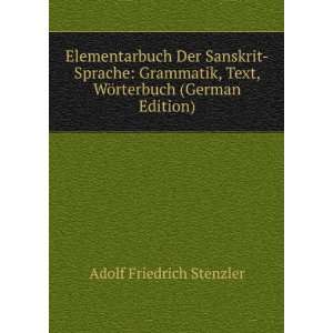   Text, WÃ¶rterbuch (German Edition) Adolf Friedrich Stenzler Books