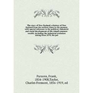   Frank, 1854 1908,Taylor, Charles Fremont, 1856 1919, ed Parsons Books