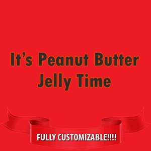 PEANUT BUTTER JELLY TIME funny t shirt family guy S 3XL  