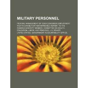  Military personnel federal management of servicemember 