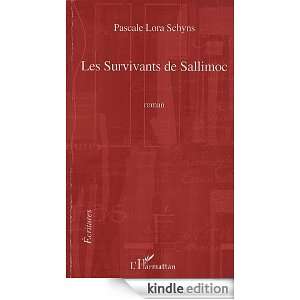 Les Survivants de Sallimoc (Ecritures) (French Edition) Pascale Lora 