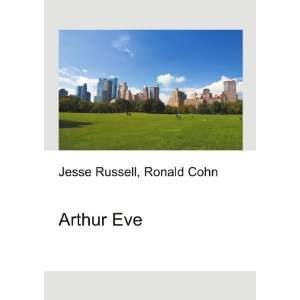  Arthur Eve Ronald Cohn Jesse Russell Books