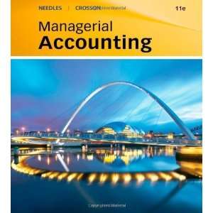  Managerial Accounting [Hardcover]: Susan V. Crosson: Books