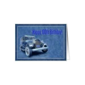   Happy 100th Birthday card, old vintage classic car Card: Toys & Games