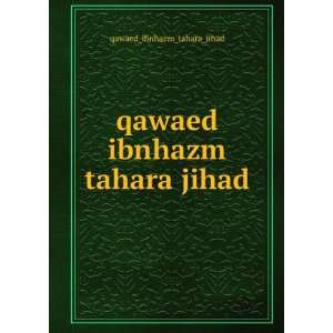  ibnhazm tahara jihad qawaed_ibnhazm_tahara_jihad  Books