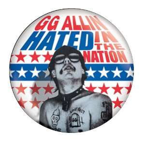  GG ALLIN HATED IN THE NATION BUTTON Toys & Games