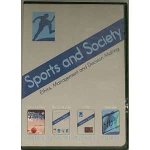 Sports and Society: Ethics, Management and Decision Making (2 Disk DVD 