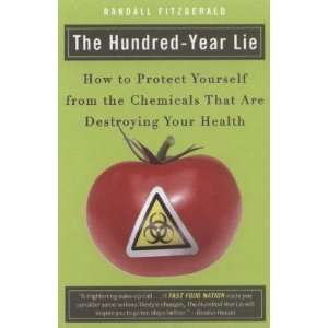  The Hundred Year Lie How to Protect Yourself from the 