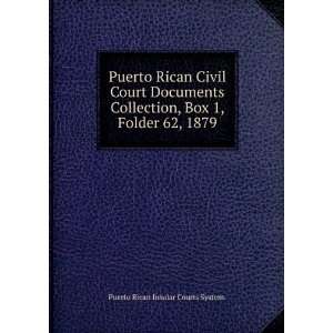  Puerto Rican Civil Court Documents Collection, Box 1 
