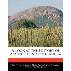  A Look at the History of Apartheid in South Africa 