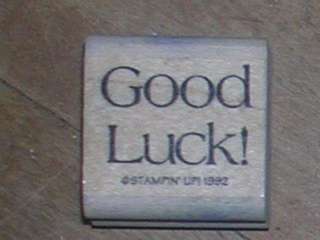 RUBBER STAMP STAMPIN UP GOOD LUCK  
