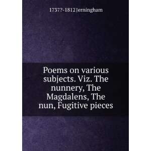  Poems on various subjects. Viz. The nunnery, The Magdalens 