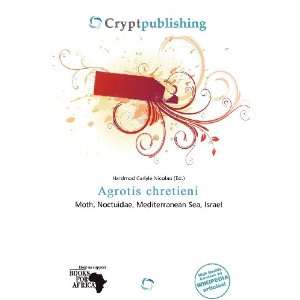  Agrotis chretieni (9786138438953) Hardmod Carlyle Nicolao Books