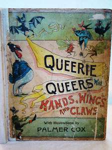 Palmer Cox Queerie Queers Hands Wings Claws Buffalo John Larkin1895 