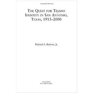  The Quest for Tejano Identity in San Antonio, Texas, 1913 