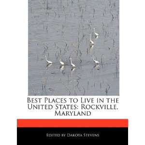  Best Places to Live in the United States Rockville, Maryland 