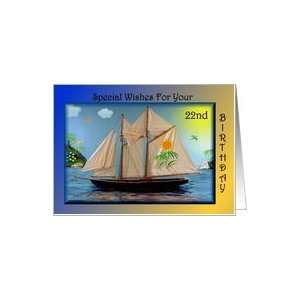  Birthday   22nd / Sail Boat Card Toys & Games