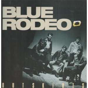  OUTSKIRTS LP (VINYL) GERMAN WEA 1987 BLUE RODEO Music
