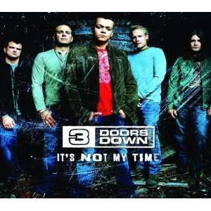 ItS Not My Time 3 Doors Down  Musik