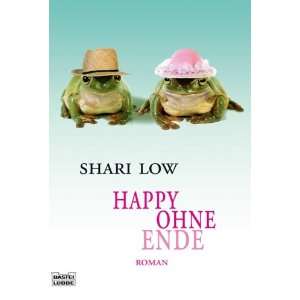 Happy ohne Ende Roman  Shari Low Bücher