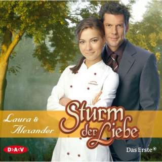Sturm der Liebe, Laura und Alexander, Audio CD  Bücher