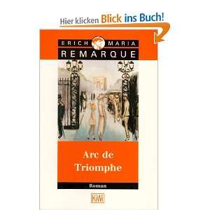 Arc de Triomphe: Roman (Fiction, Poetry & Drama) und über 1 Million 