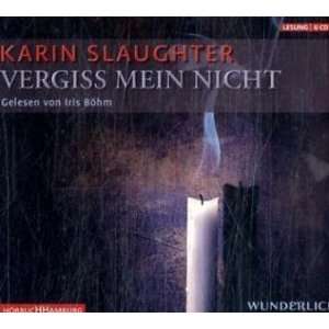   mein nicht. 6 CDs  Karin Slaughter, Iris Böhm Bücher