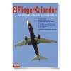 FliegerKalender 2012 Internationales Jahrbuch der Luft  und Raumfahrt 