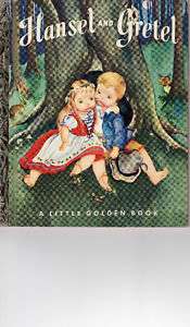 Hansel and Gretel Golden Book Copyright 1954  