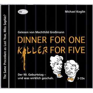 Dinner for One   Killer for Five Der 90. Geburtstag   und was 