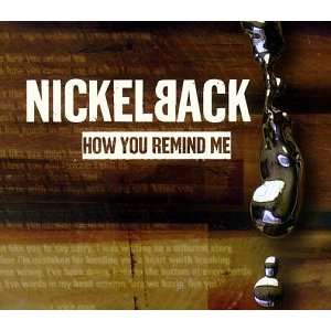 How You Remind Me (Gold Mix) Nickelback  Musik